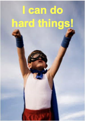 Child in a superhero costume with arms raised and the text "I can do hard things!